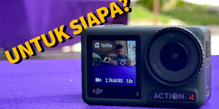 [Hands-on] DJI Osmo Action 4: Siapa yang sesuai belinya?