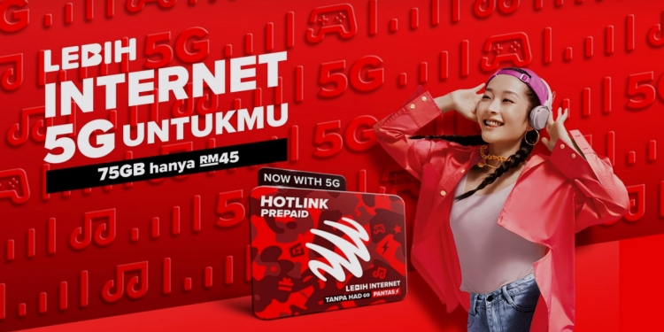 Maxis 5G kini aktif, Hotlink pas bulanan sepantas 12Mbps dan serendah RM45