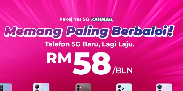 Pakej 5G Rahmah: Pelan Yes RM58 ada data 4G/5G tanpa had dan telefon 5G percuma