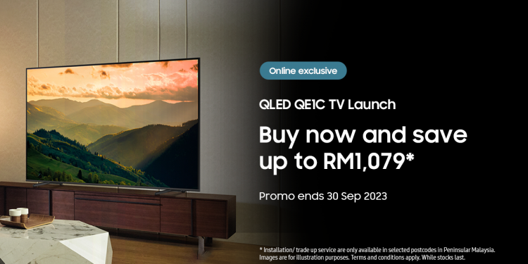 Samsung perkenal TV QLED 4K QE1C AirSlim sangat nipis, ada promosi penjimatan sehingga RM1,079