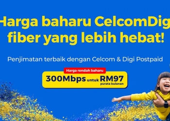 Pelanggan lama CelcomDigi Fibre untung, harga turun kelajuan kekal tapi lain pula untuk pelanggan pascabayar