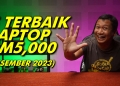 5 Terbaik: Laptop bajet RM5,000 untuk produktiviti tertinggi (Disember 2023)