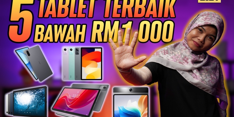 240229 5 terbaik tablet bawah RM1000
