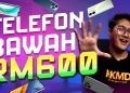 5 Terbaik: Telefon murah bawah RM600 dengan pengecasan pantas dan NFC (2024)