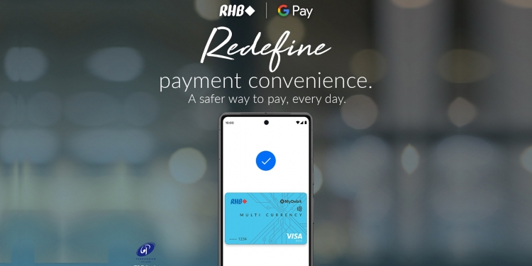 RHB kini sokong Google Pay, ini cara menambah kad dan membayar