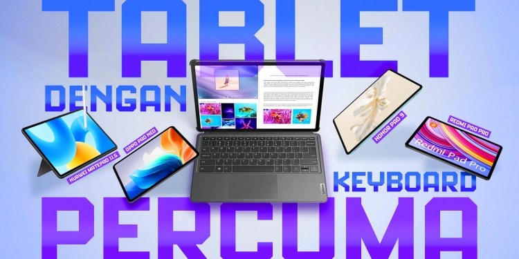 5 Terbaik: Tablet mampu milik dengan papan kekunci percuma