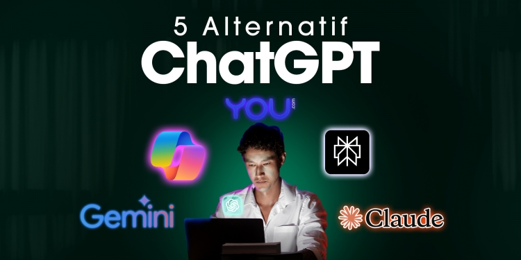 5 alternatif ChatGPT di Malaysia, percuma dan banyak fungsi menarik