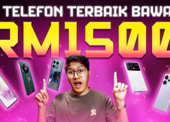 5 Terbaik: Telefon mampu milik bawah RM1,500 berprestasi tinggi dan kalis air
