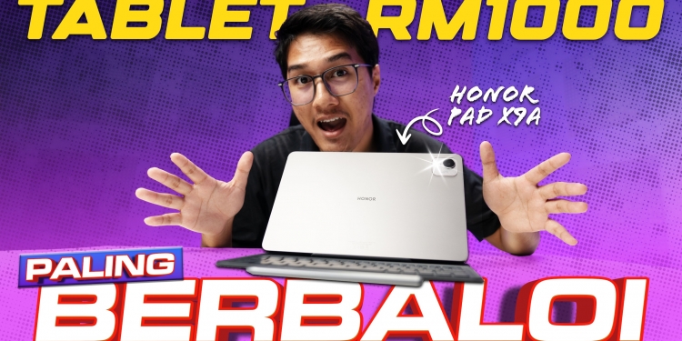 HONOR Pad X9a: Tablet paling berbaloi bawah RM1,000! Ini sebabnya