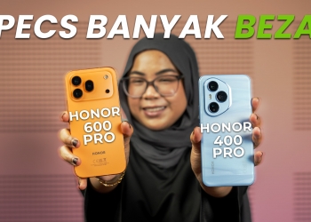 HONOR 600 Pro vs HONOR 400 Pro – Ada banyak yang dinaik taraf?