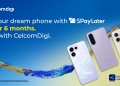 CelcomDigi tawar ansuran 0% faedah 6 bulan menerusi SPayLater untuk telefon 5G terpilih