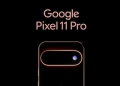 Siri Google Pixel 11 bakal dilancar 12 Ogos: Bawa ciri lampu ‘Pixel Glow’ dan cip Tensor G6