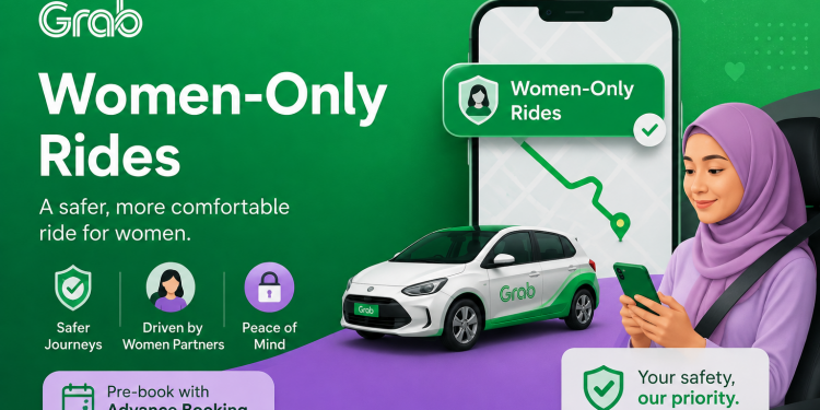Pengguna wanita dah boleh guna Grab ‘Women-Only Rides (Beta)’