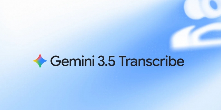Gemini 3.5 Transcribe: Teknologi canggih rekod pertuturan ke teks tepat & mudah