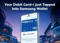Kad Visa Debit-i MBSB kini boleh digunakan dengan Samsung Wallet dan Google Pay