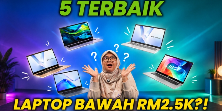 5 Terbaik : Laptop bawah RM2,500 mesra poket dan berbaloi beli!