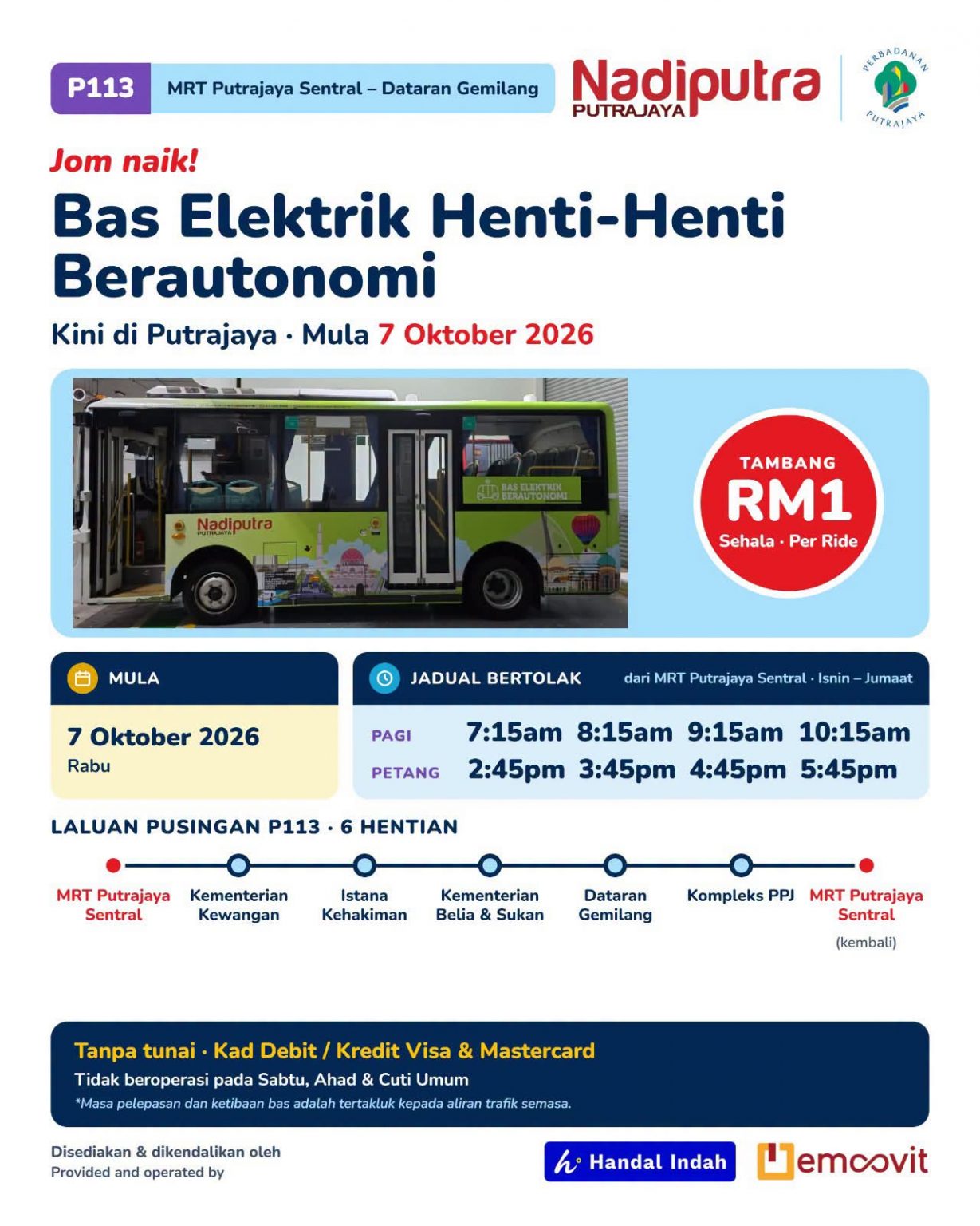 Bas Program Bas elektrik berautonomi Putrajaya kini rasmi beroperasi waktu hari ...